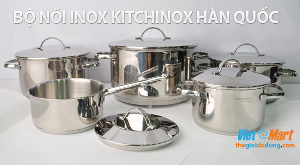 Bộ nồi inox Hàn quốc Kitchinox dùng tốt trên bếp từ