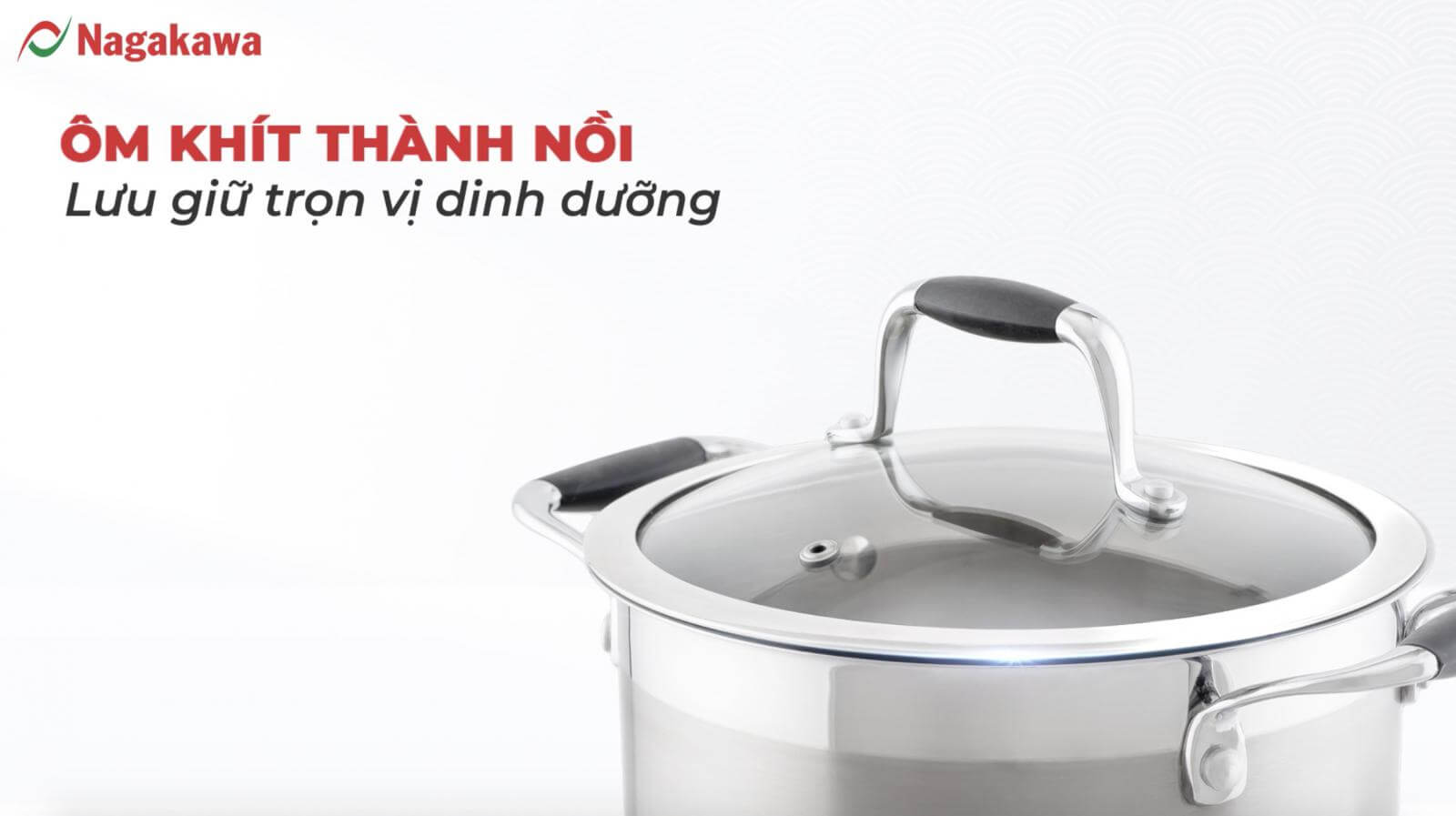 Ôm khít thành nồi